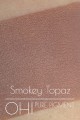 OH! PURE PIGMENT Smokey Topaz swatch
