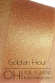 OH! PURE PIGEMNT Golden Hour swatch